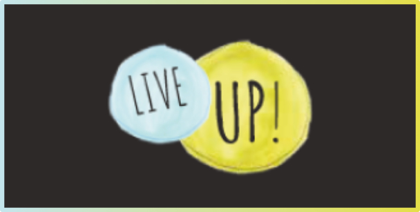 Live Up!